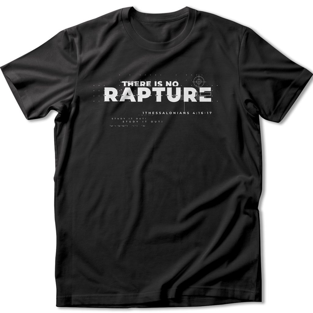 No Rapture T-Shirt